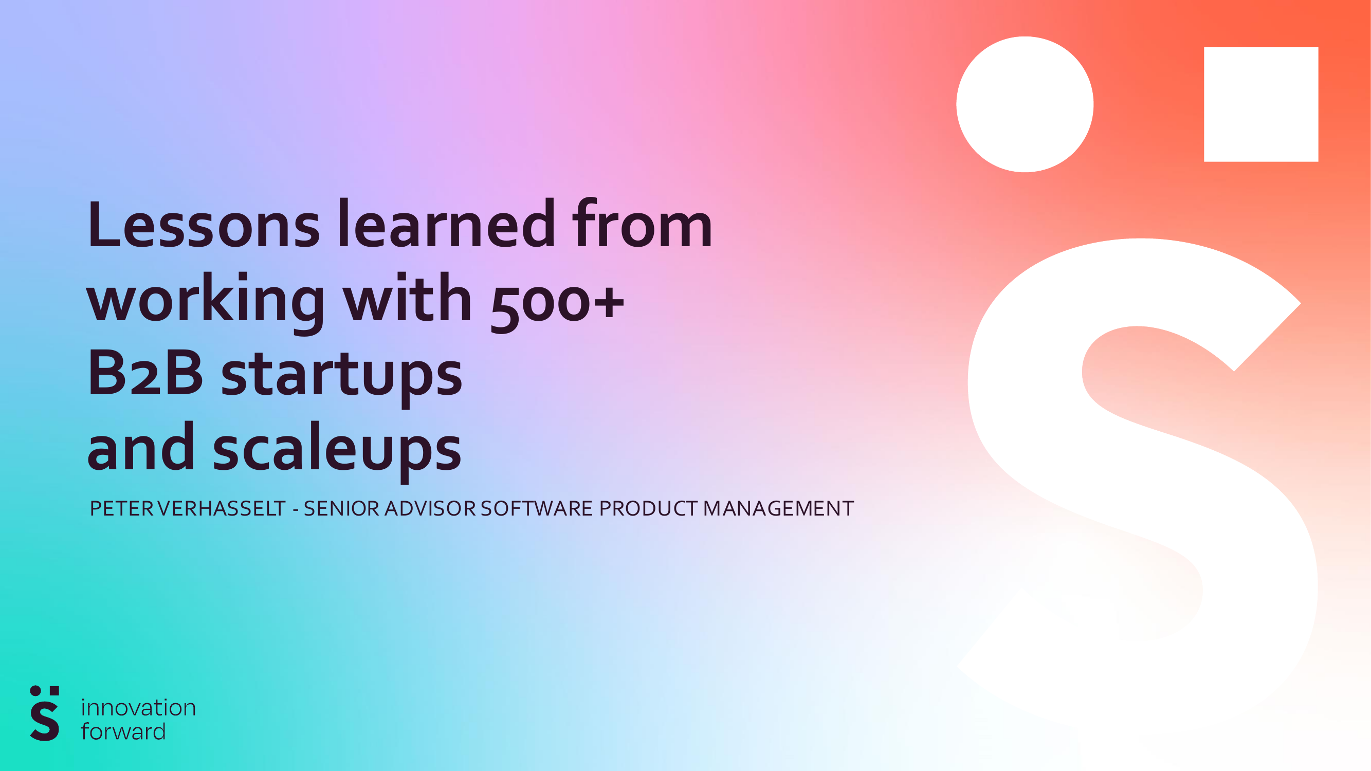 Lessons Learned from Working with 500+ B2B Startups and Scaleups